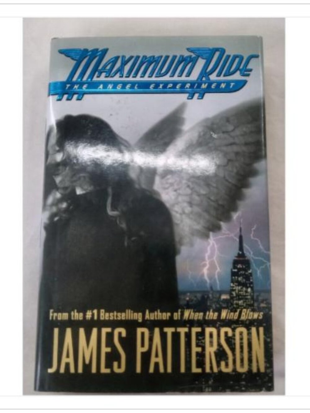 Maximum Ride: The Angel Experiment James Patterson 2005 First Edition Hardcover
